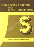Book cover of HMRS Livery Register - LSWR and Southern by TAVENDER, L. 